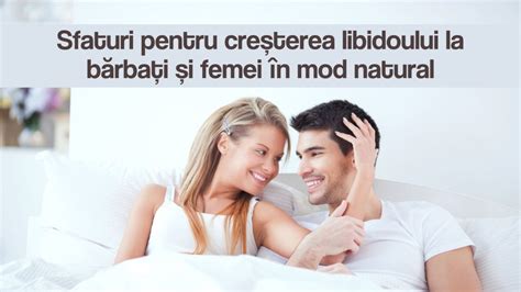 Cresterea libidoului: metode naturale, medicamente si stil de viata